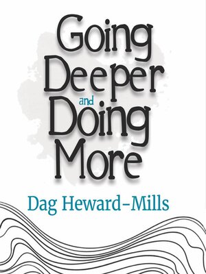 cover image of Going Deeper and Doing More